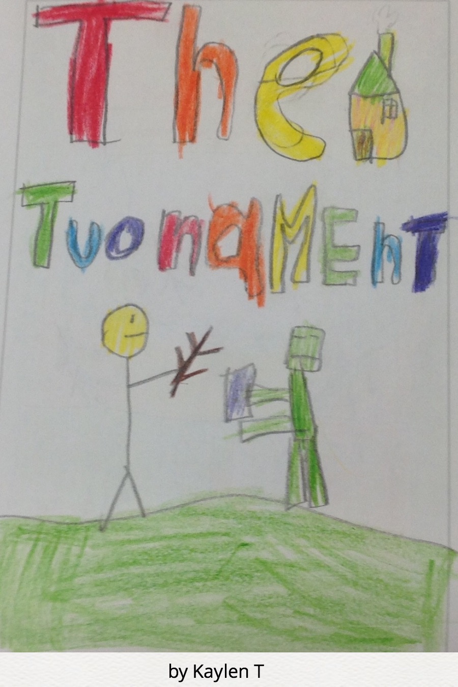 The Tournament by Kaylen T X