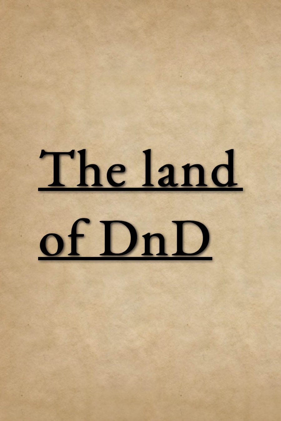 The Land of DnD By Jude G