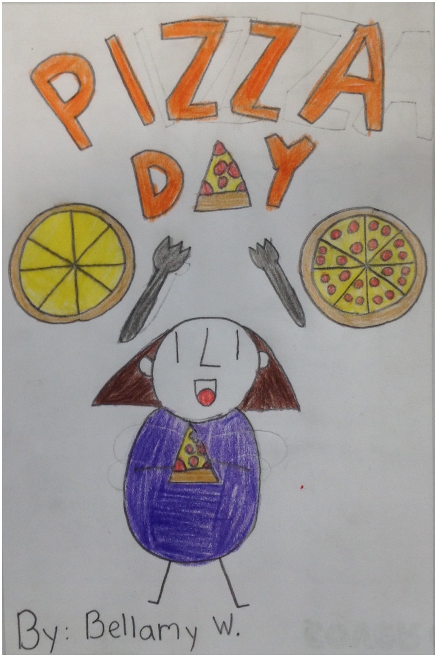 Pizza Day! by Bellamy W