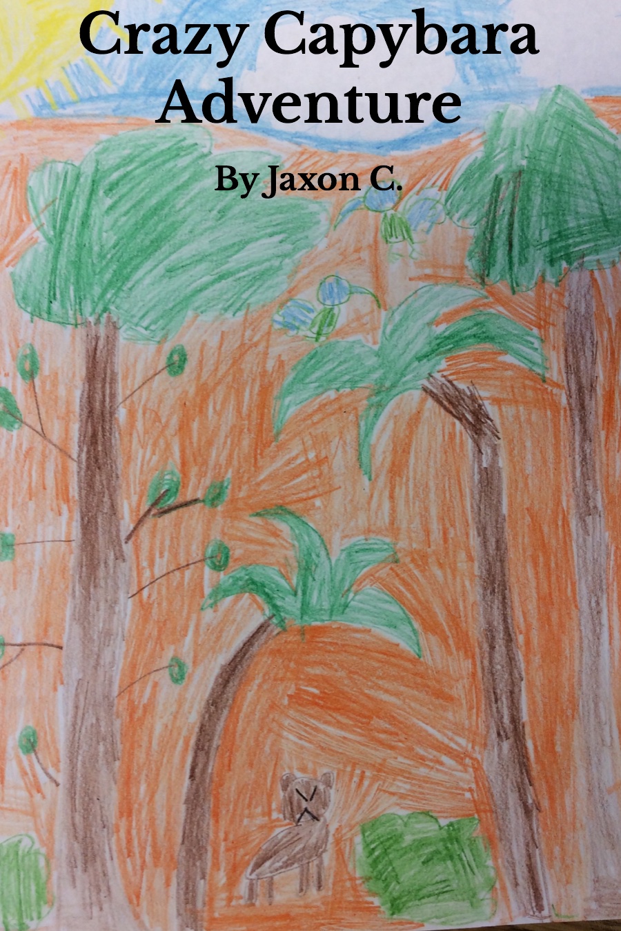 Crazy Capybara Adventure by Jaxon C