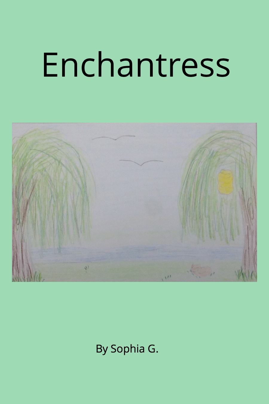 Enchantress by Sophia G