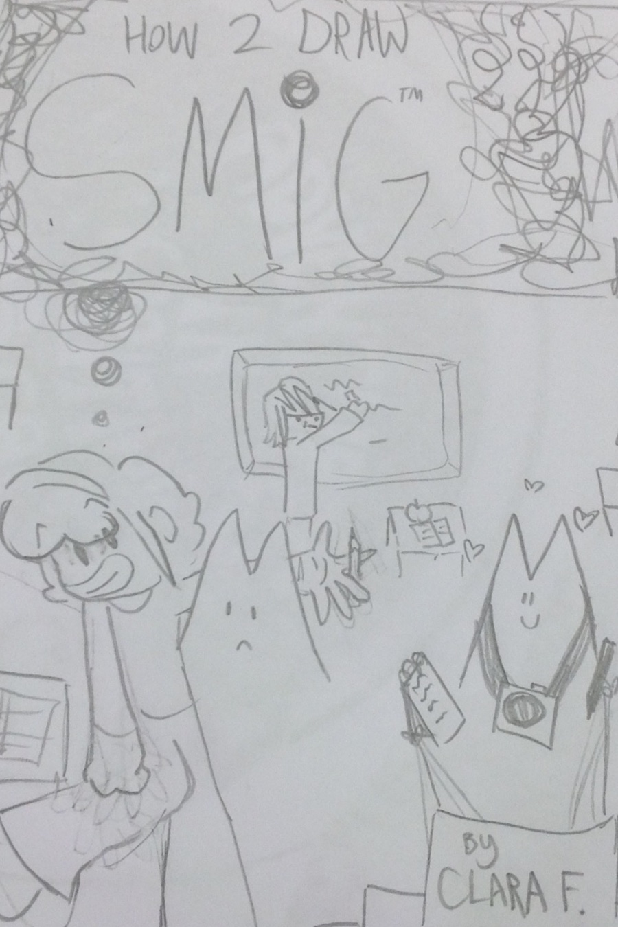 How 2 Draw Smig by Clara F