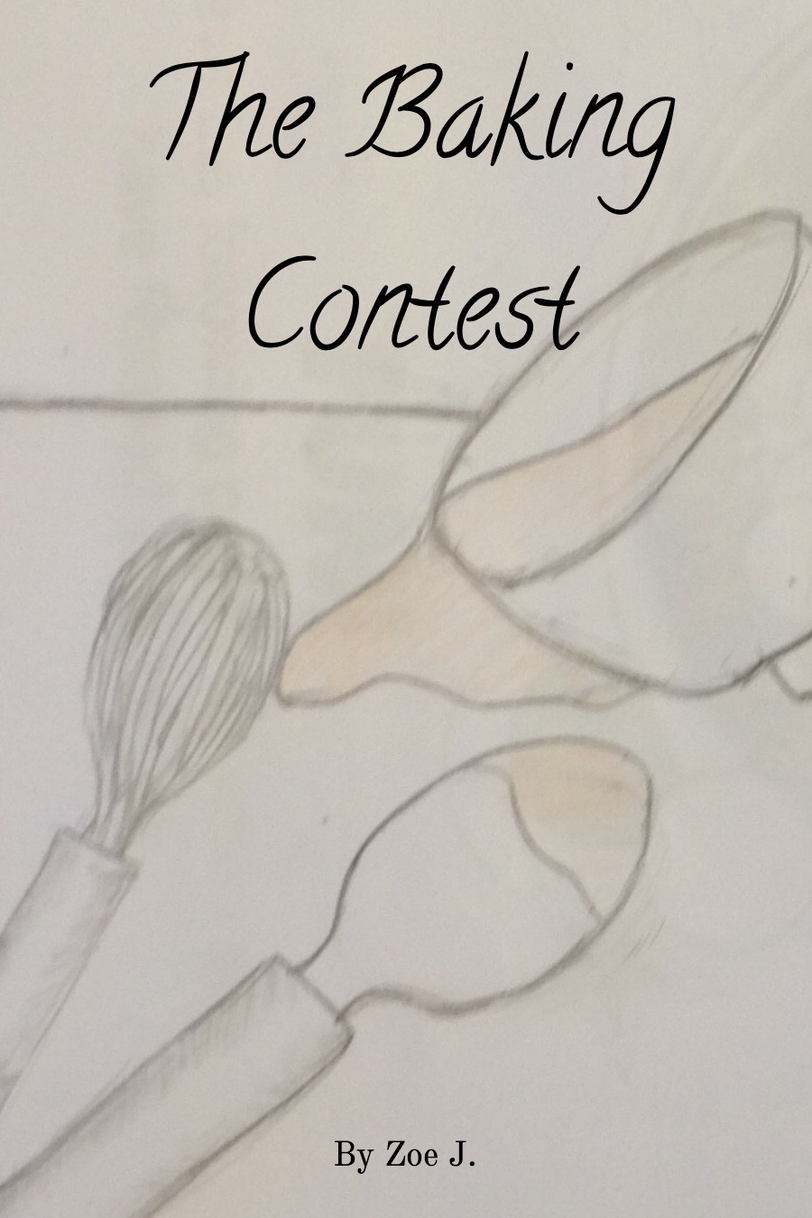The Baking Contest by Zoe J