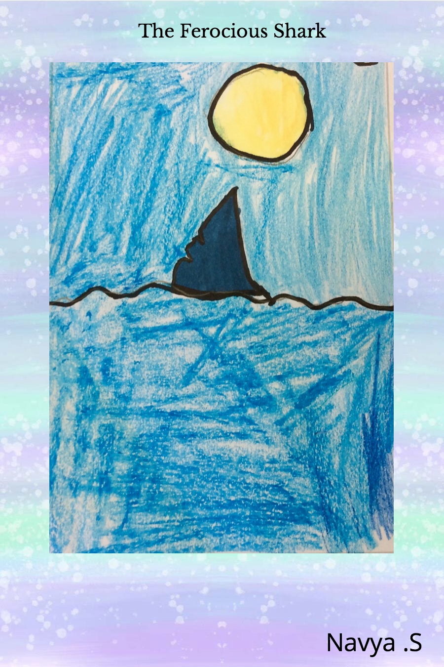 The Ferocious Shark By Navya S