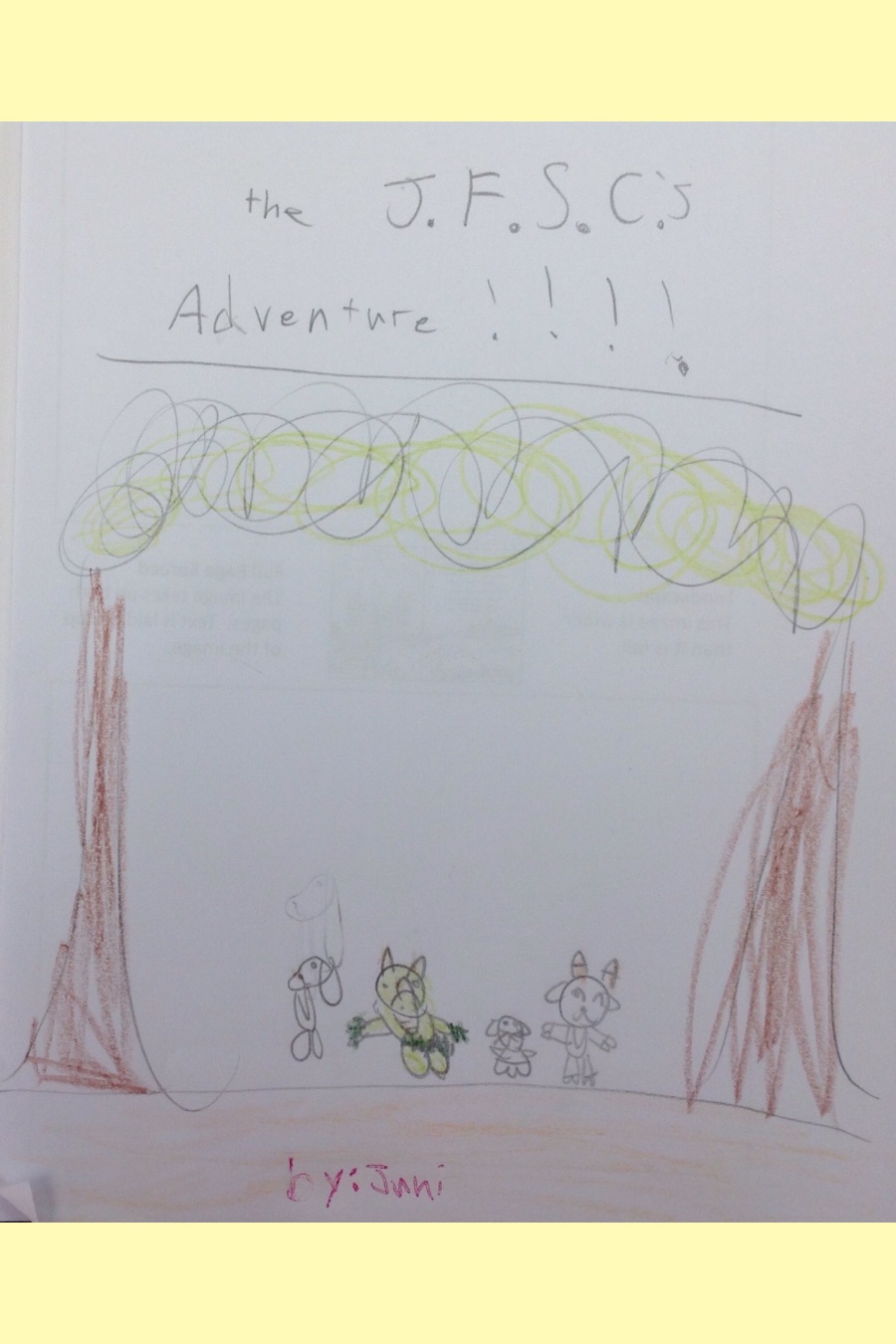 The J F S C’s Adventure by Juniper Juni S