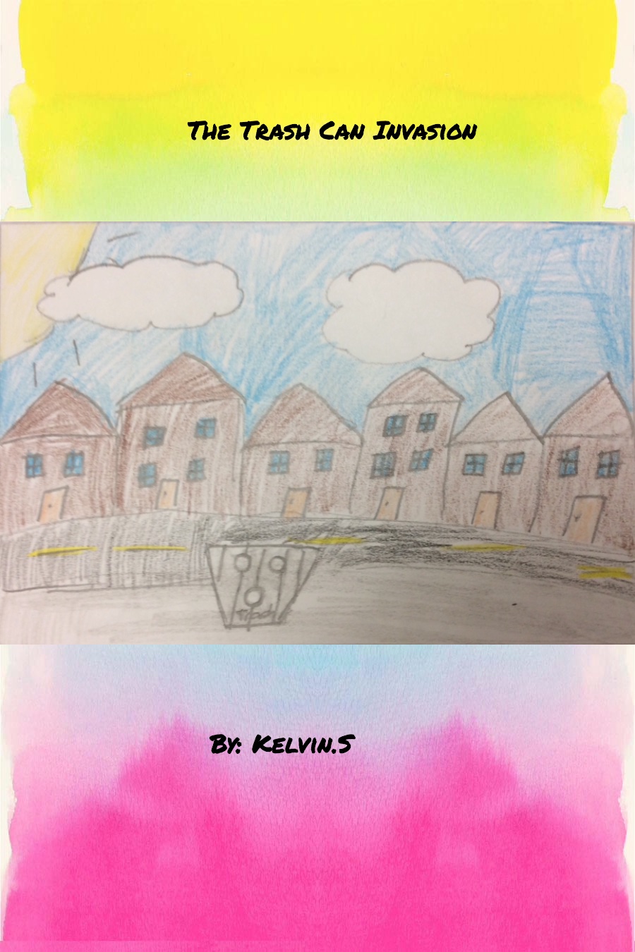 The Trash Can Invasion by Kelvin S
