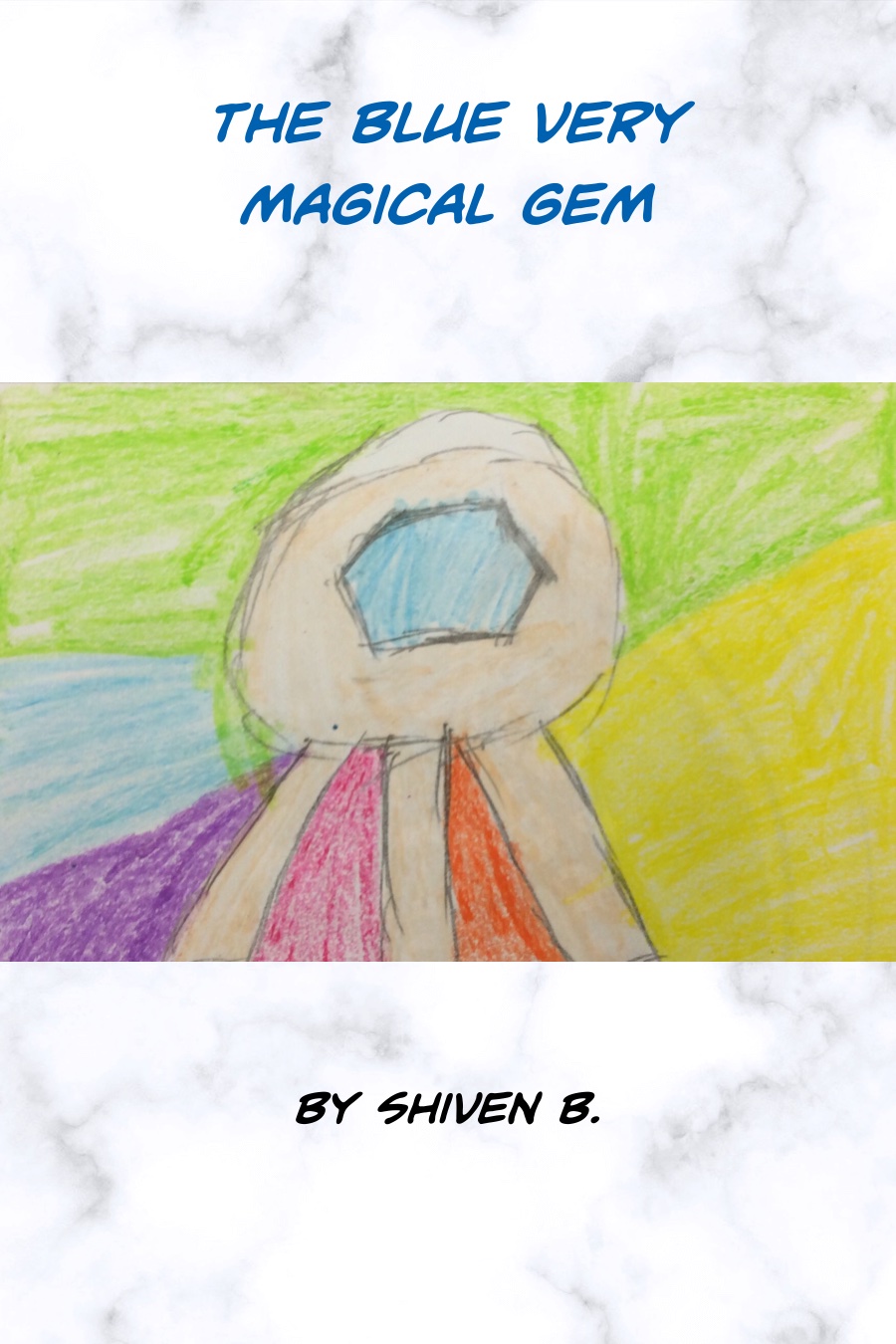The Blue Very Magical Gem by Shiven B