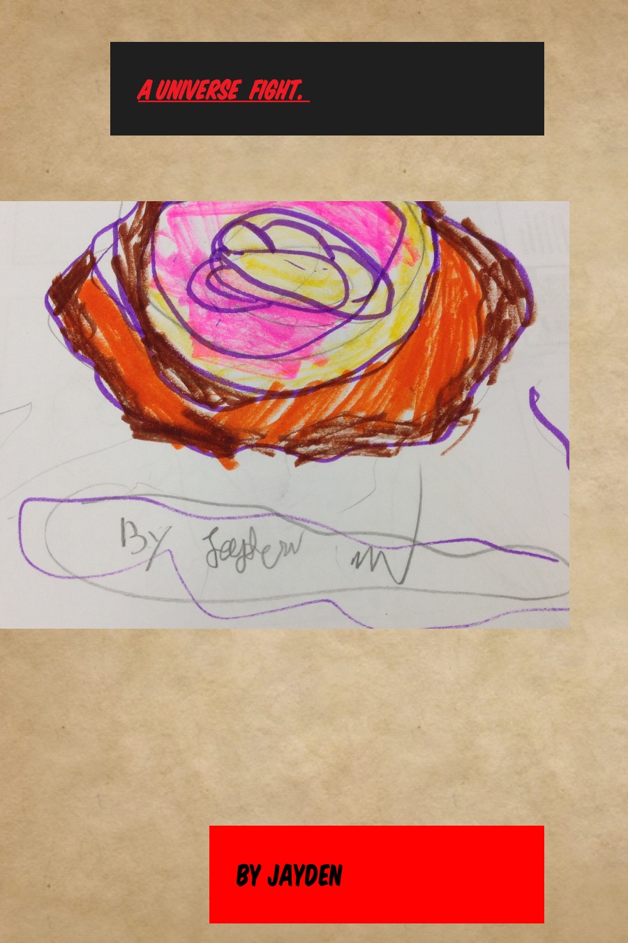 A Universe Fight by Jayden B