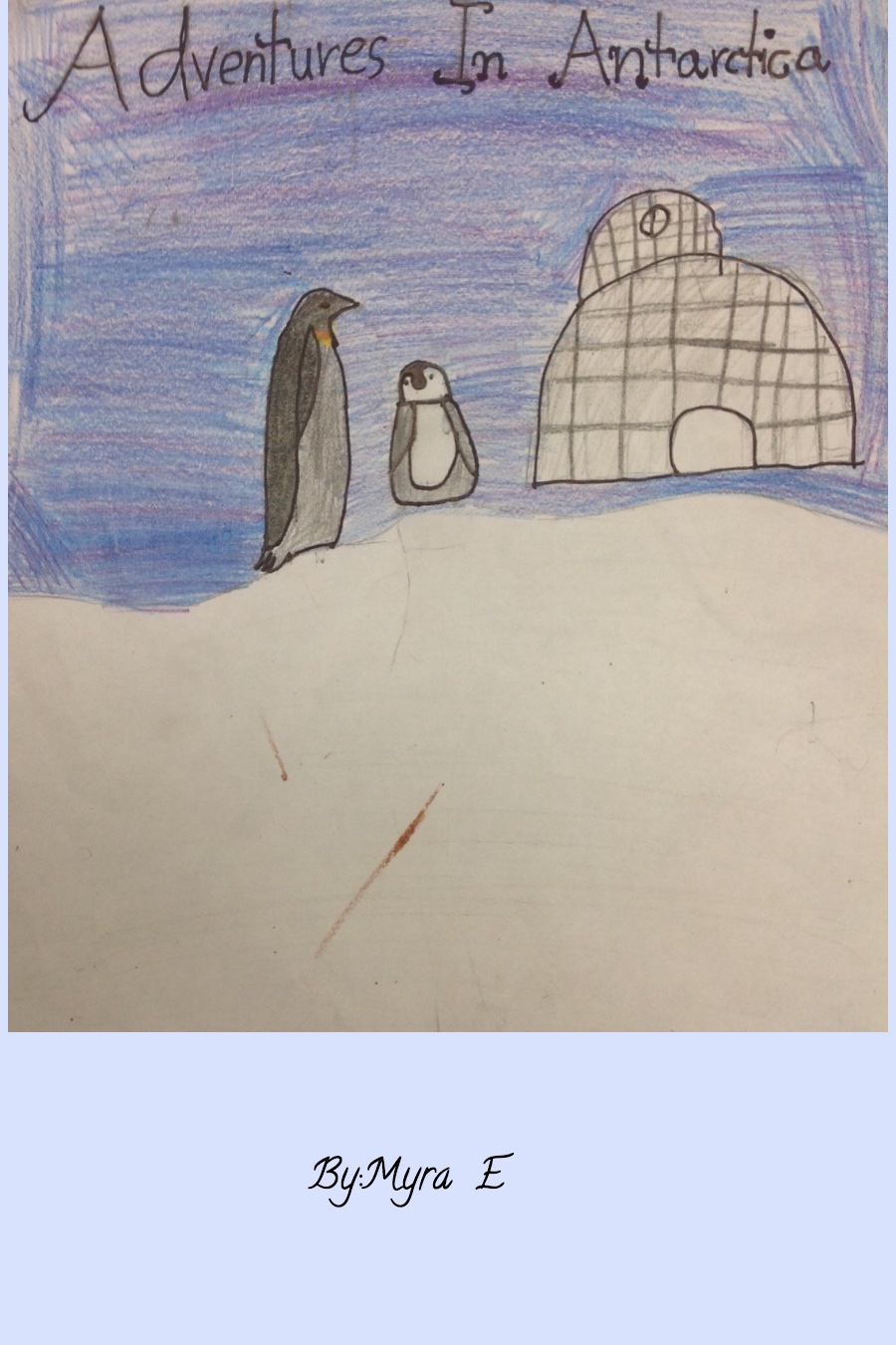 Adventures in Antarctica by Myra E.