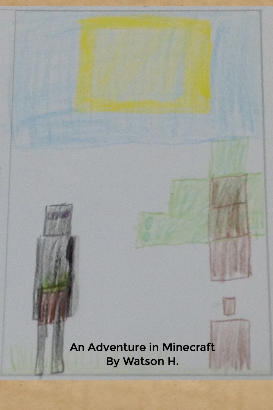 An Adventure in Minecraft by Watson H