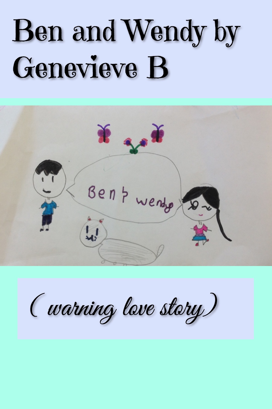 Ben and Wendy By Genevieve B
