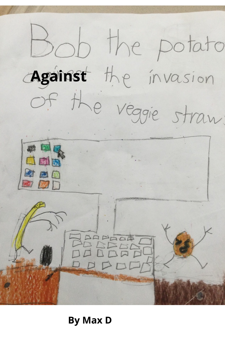 Bob the Potato Against the Invasion of the Veggie Straw by Max D
