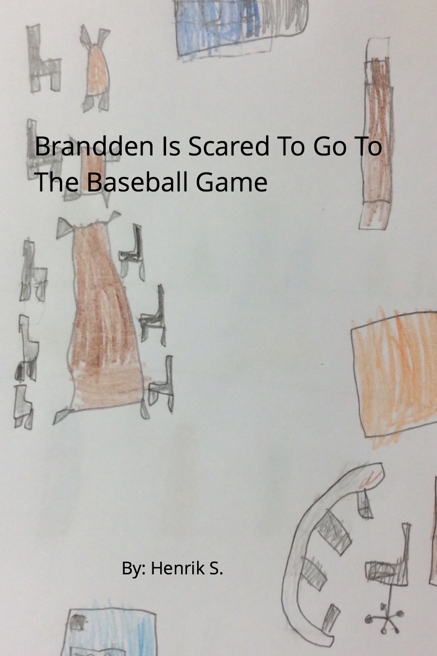 Brandden Is Scared To Go To the Baseball Game by Henrik S