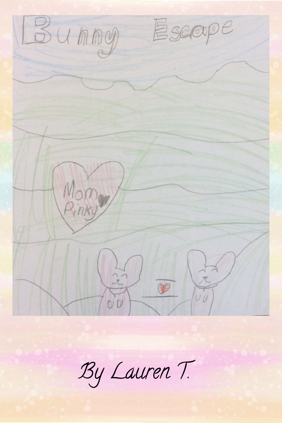Bunny Escape By Lauren T