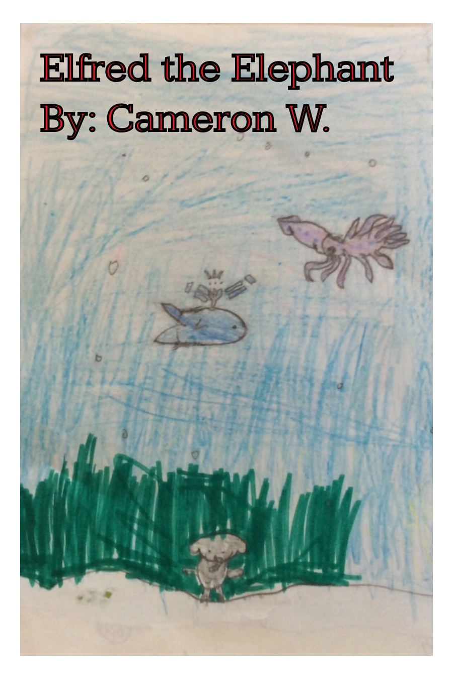 Elfred the Elephant by Cameron W