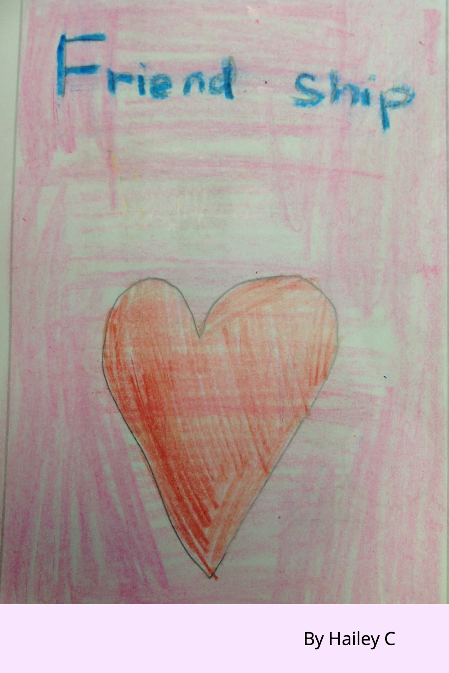 Friendship by Hailey C