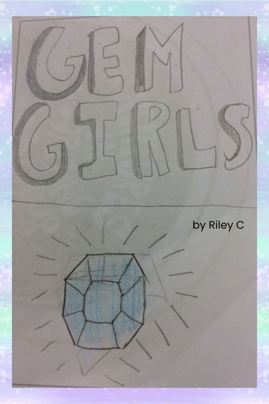 Gem Girls by Riley C