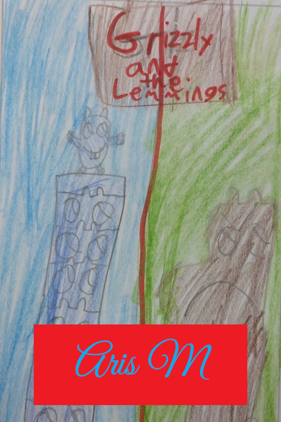 Grizzly and the Lemmings By Aris M