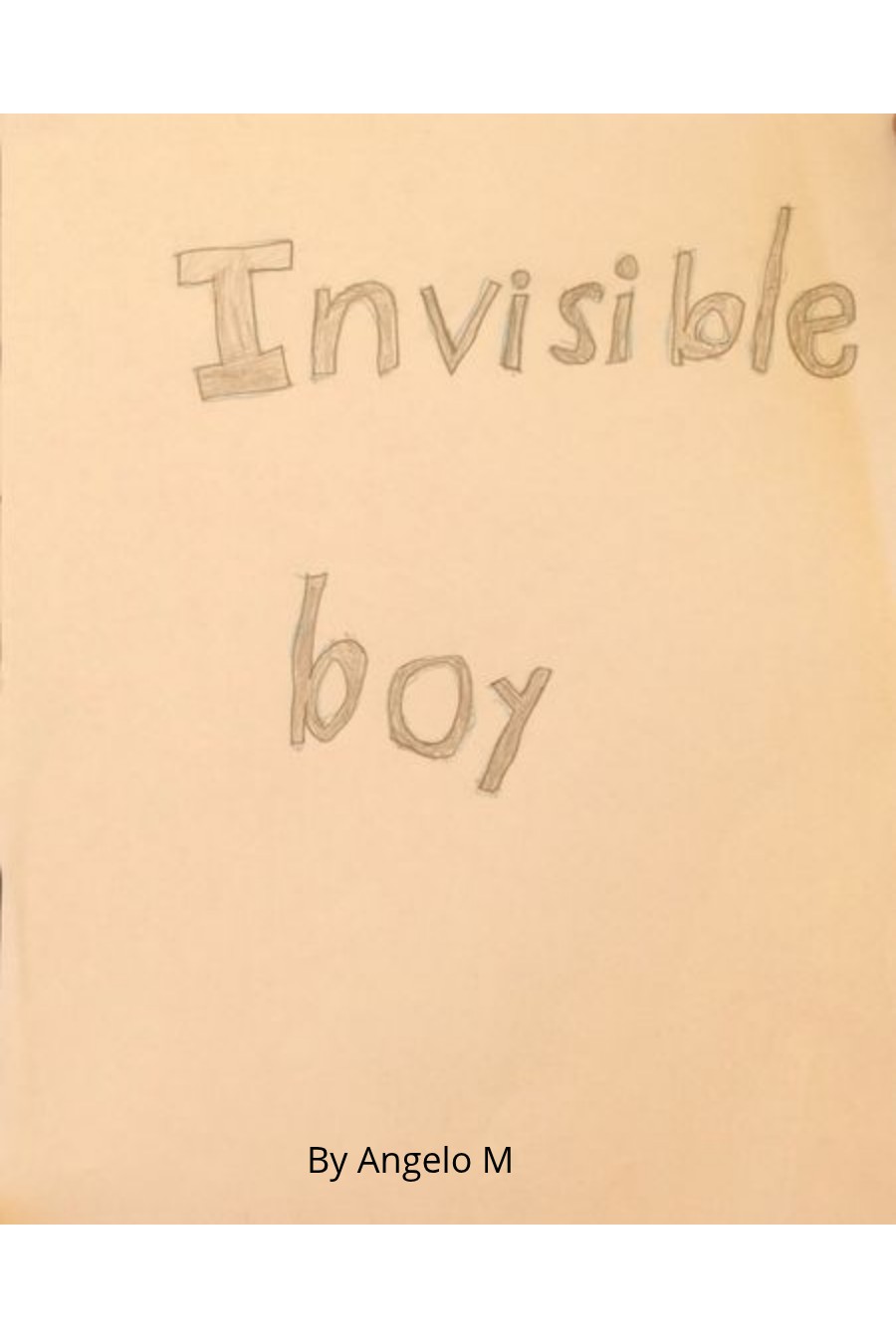 Invisible Boy by Angelo M