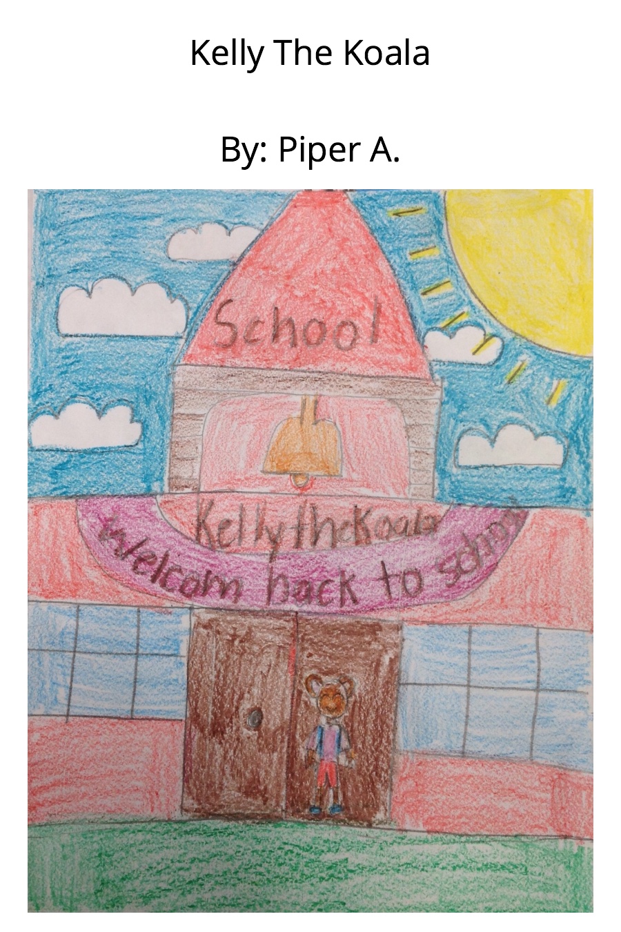 Kelly the Koala by Piper A