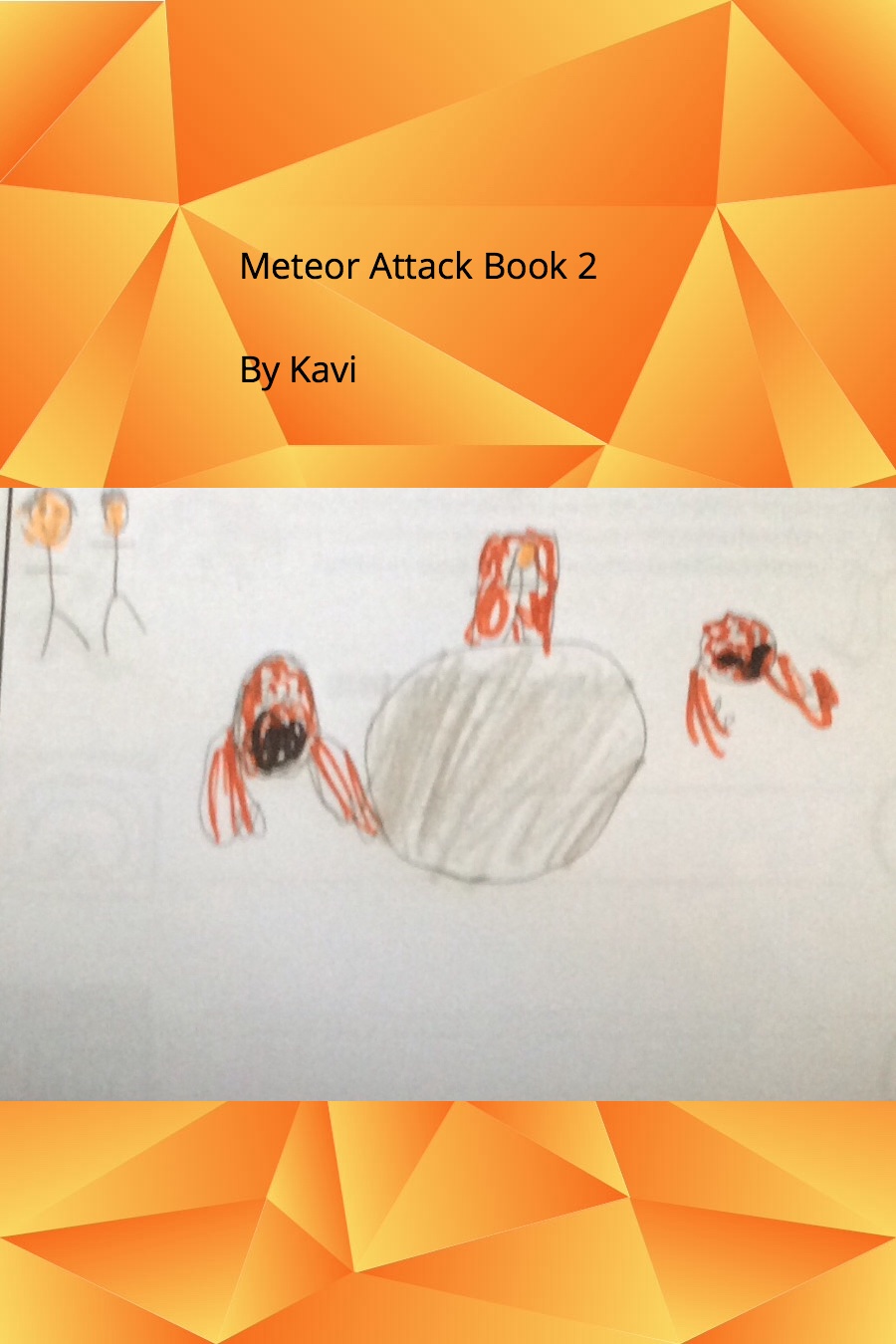 Meteor Attack Book 2 by Kavi S
