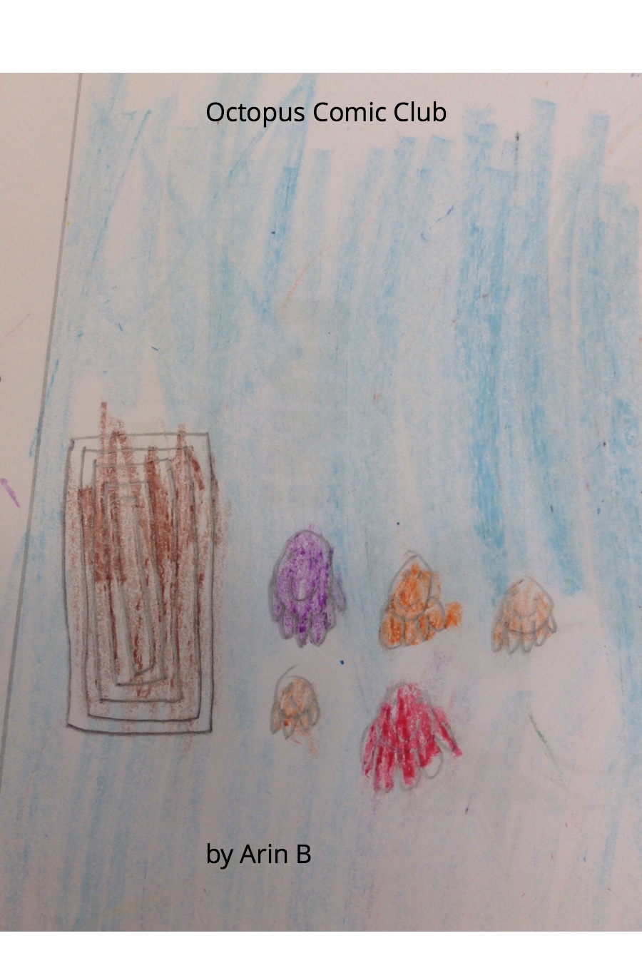 Octopus Comic Club by Arin B
