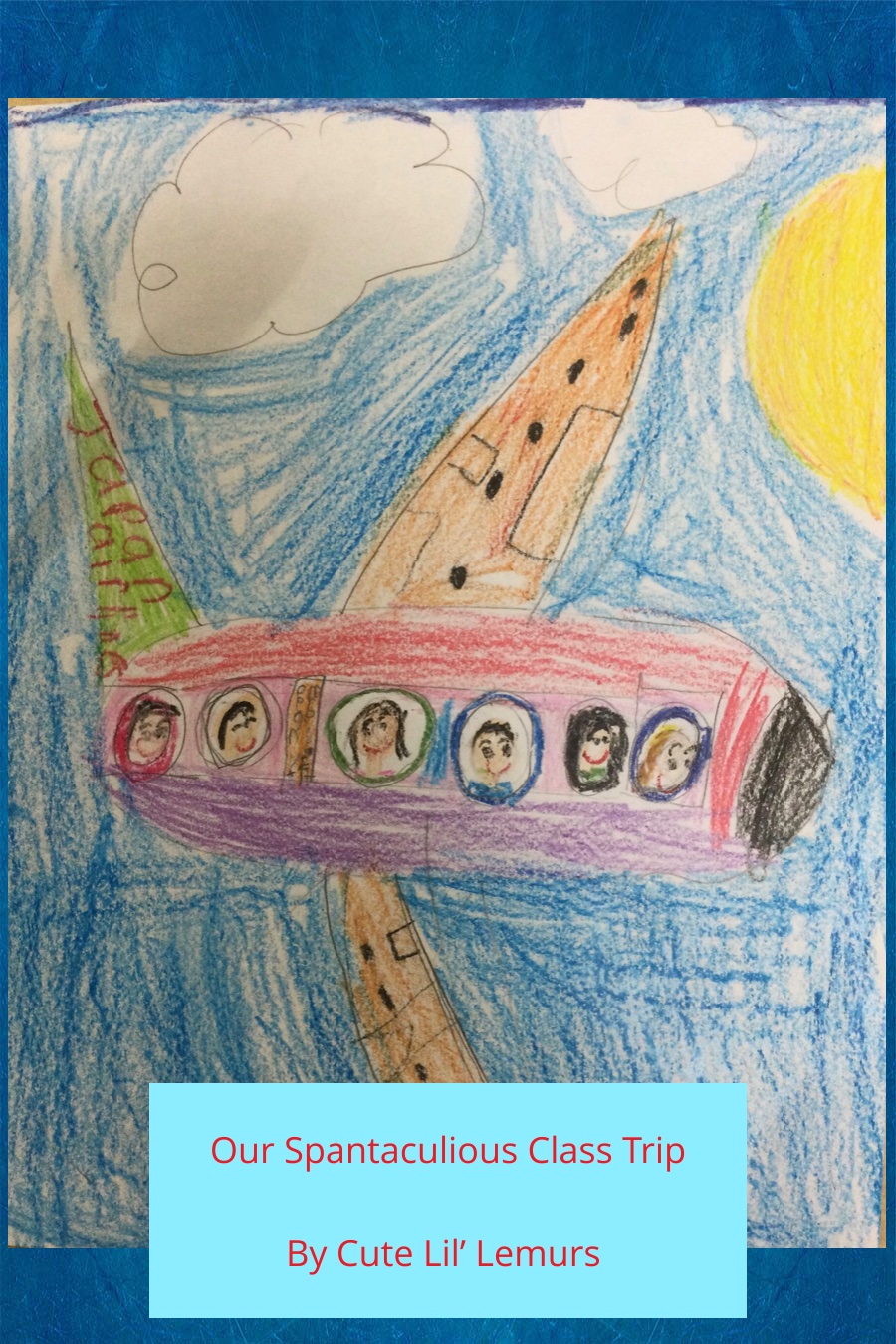 Our Spantaculious Class Trip by Fremont – July 7 – 1st Grade