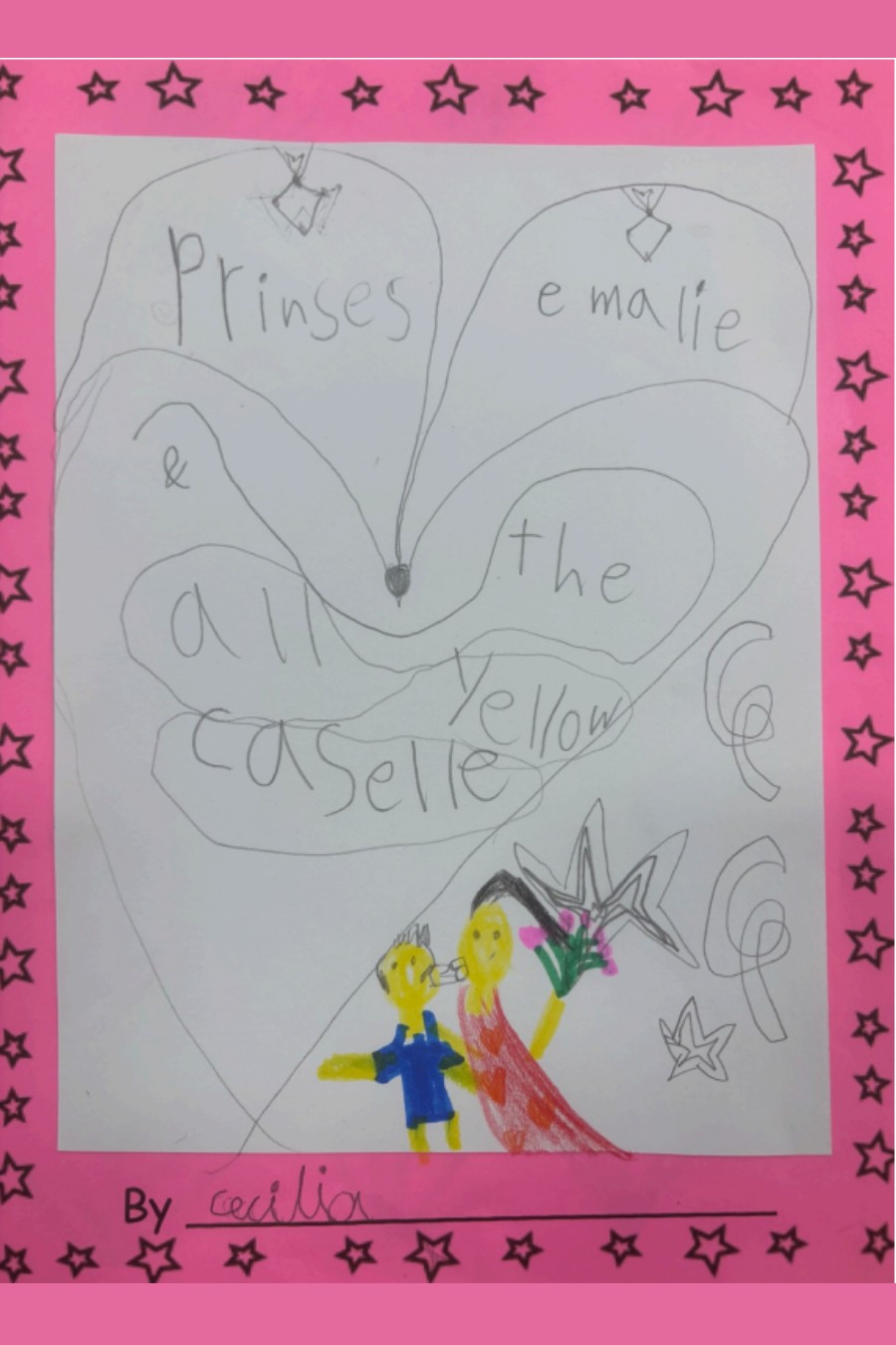 Princess Emalie and the All Yellow Castle By Cecilia Cece C