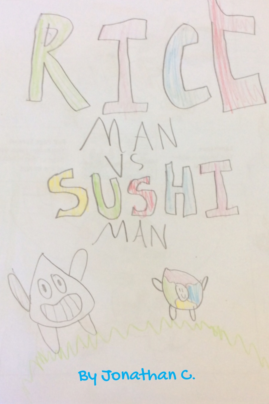 Rice Man vs Sushi Man by Jonathan C