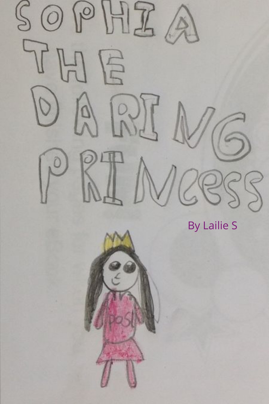 Sophia The Daring Princess by Lailie S