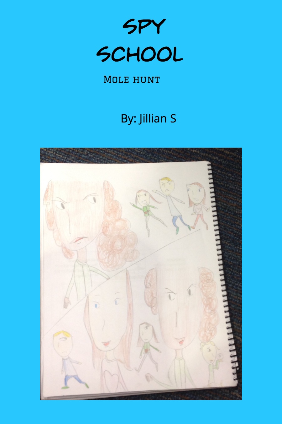Spy School Mole Hunt by Jillian S