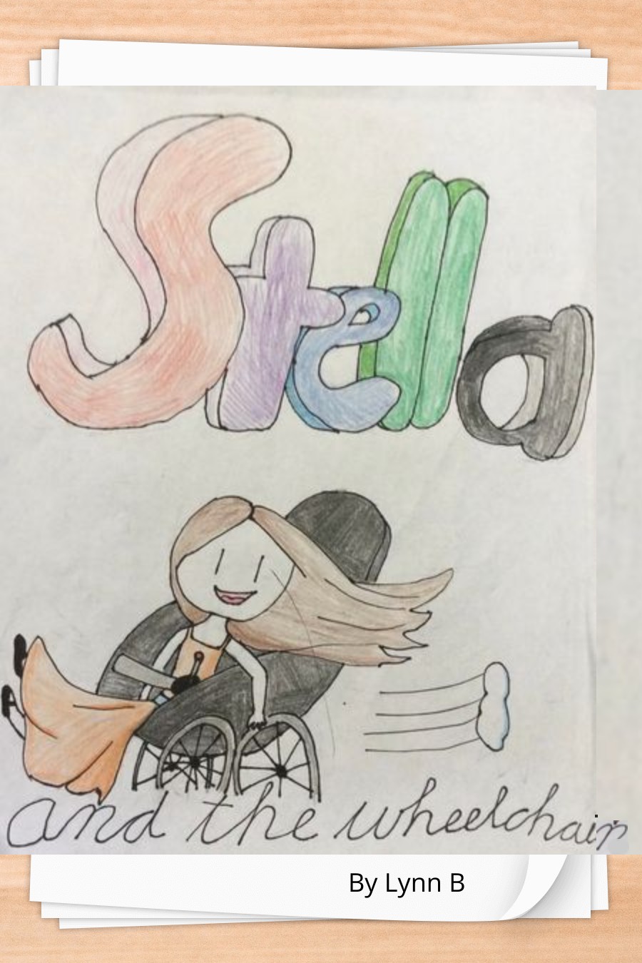 Stella and the Wheelchair by Lynn B