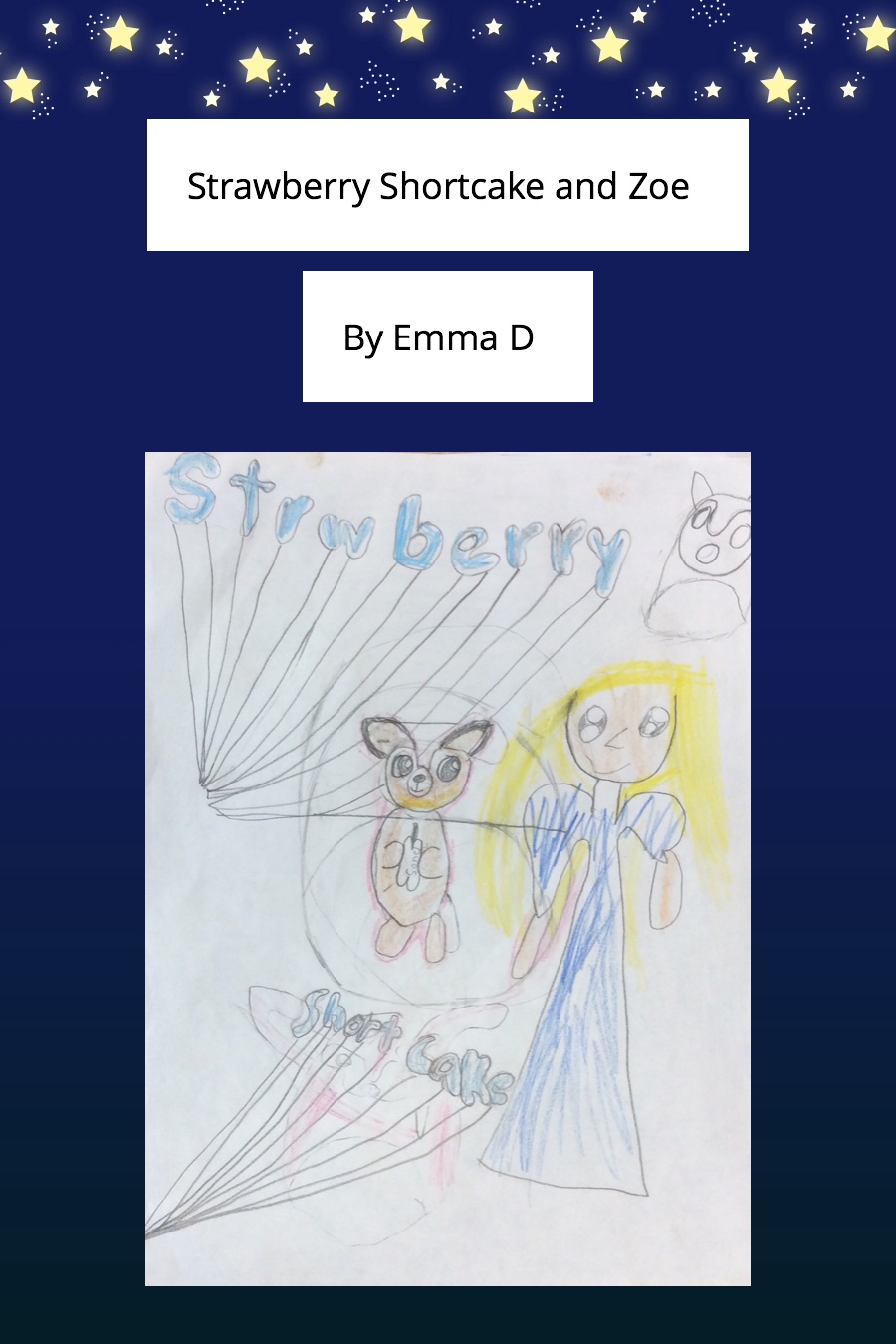 Strawberry Shortcake and Zoe by Emma D