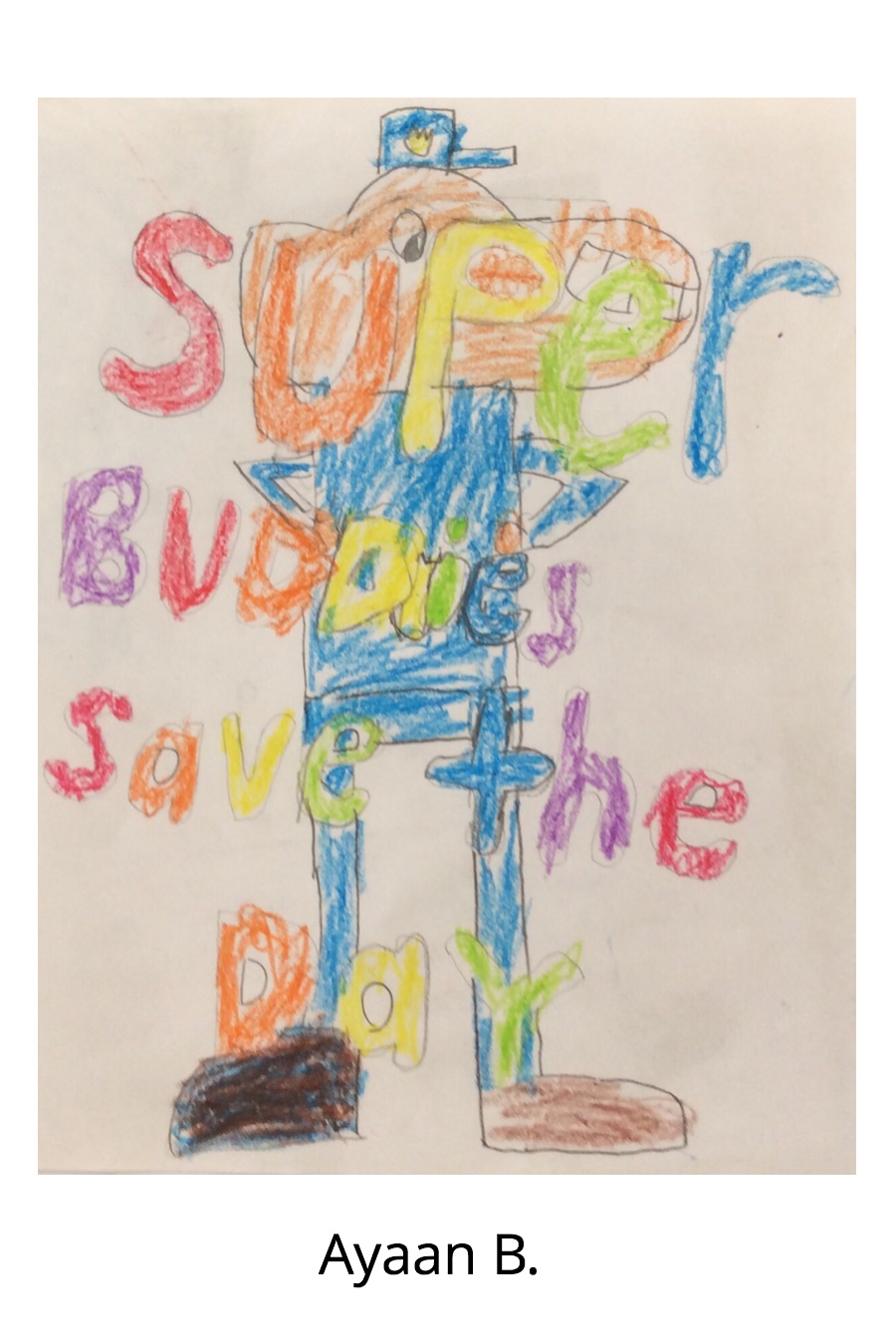 Super Buddies Save the Day Ayaan B
