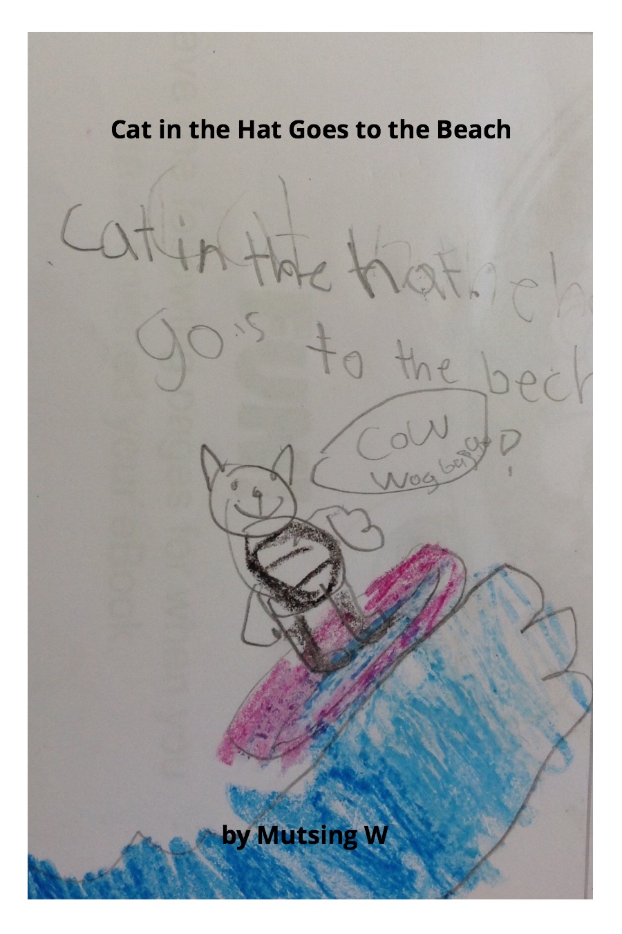 Cat in the Hat Goes to the Beach by Mutsing W