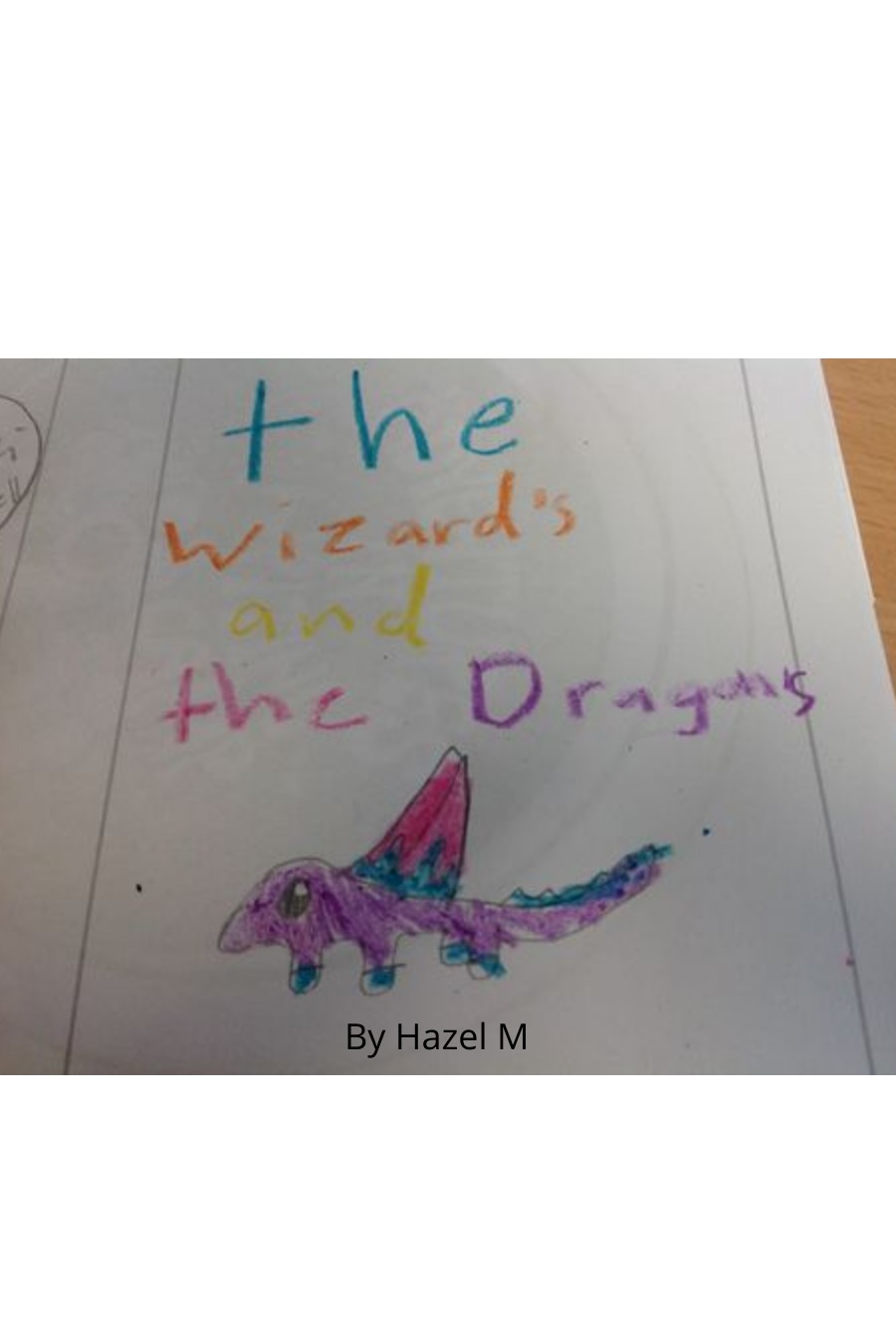 The Wizards and the Dragons by Hazel M
