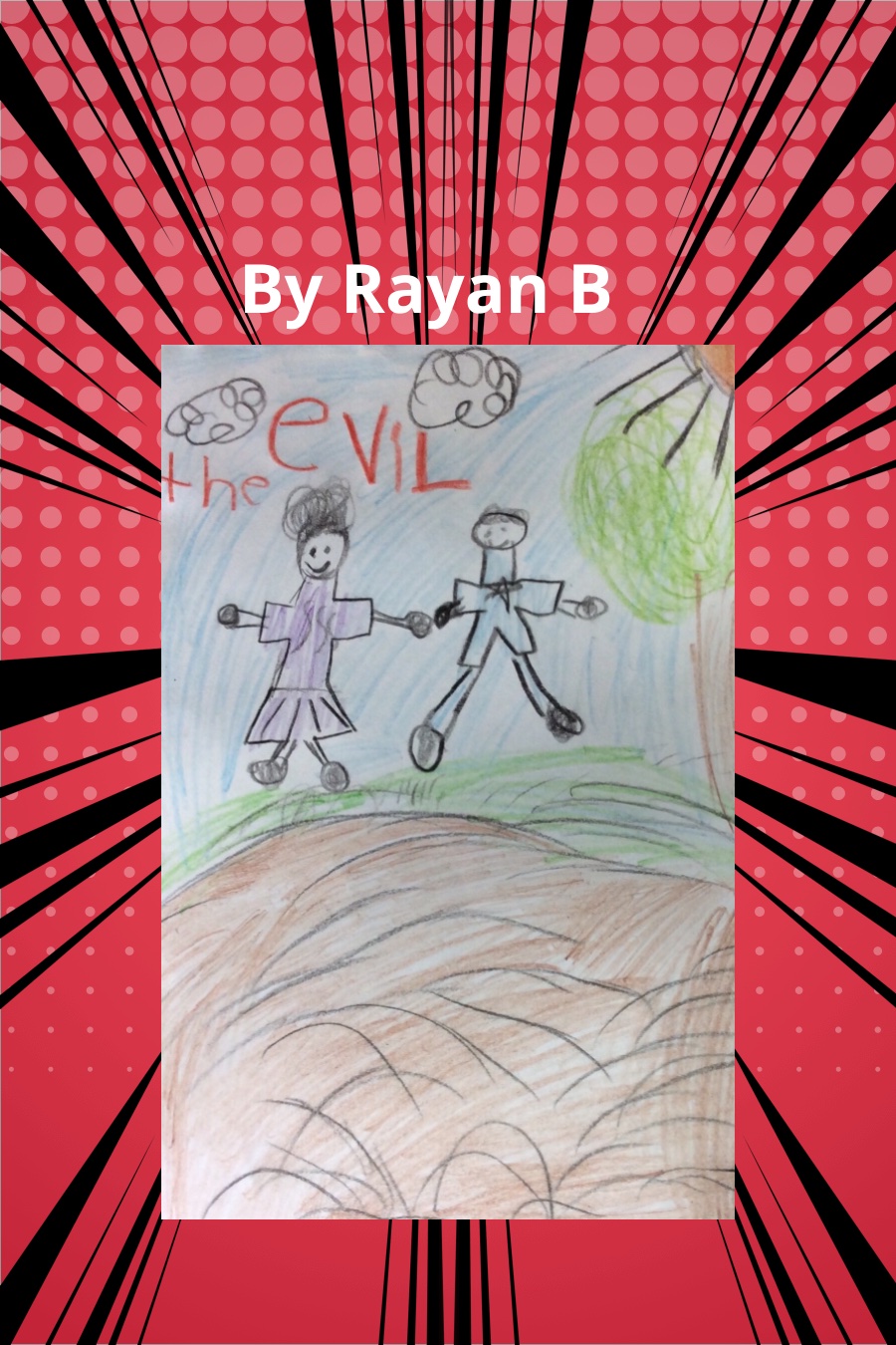 The Evil by Rayan B