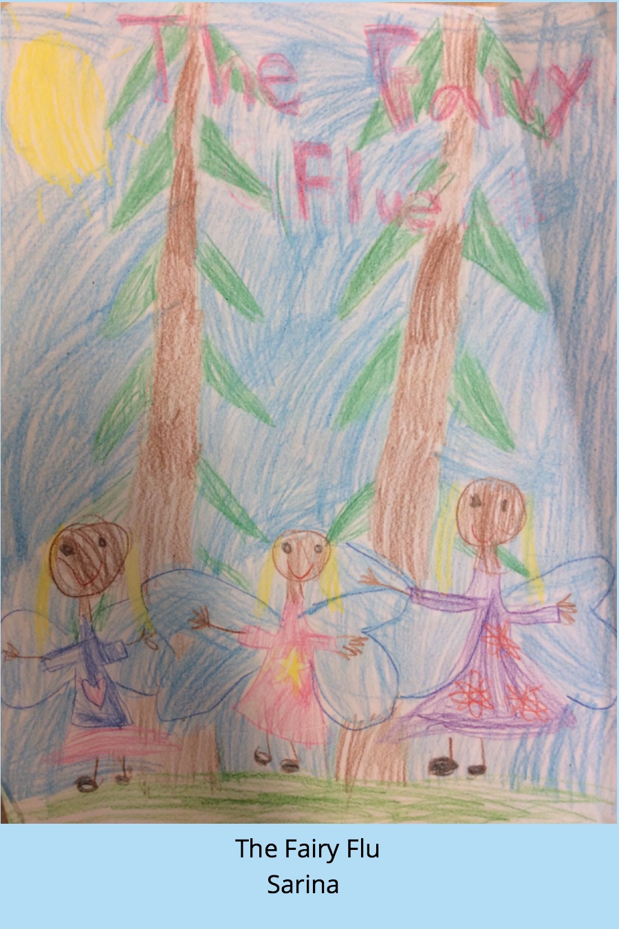 The Fairy Flu by Sarina B