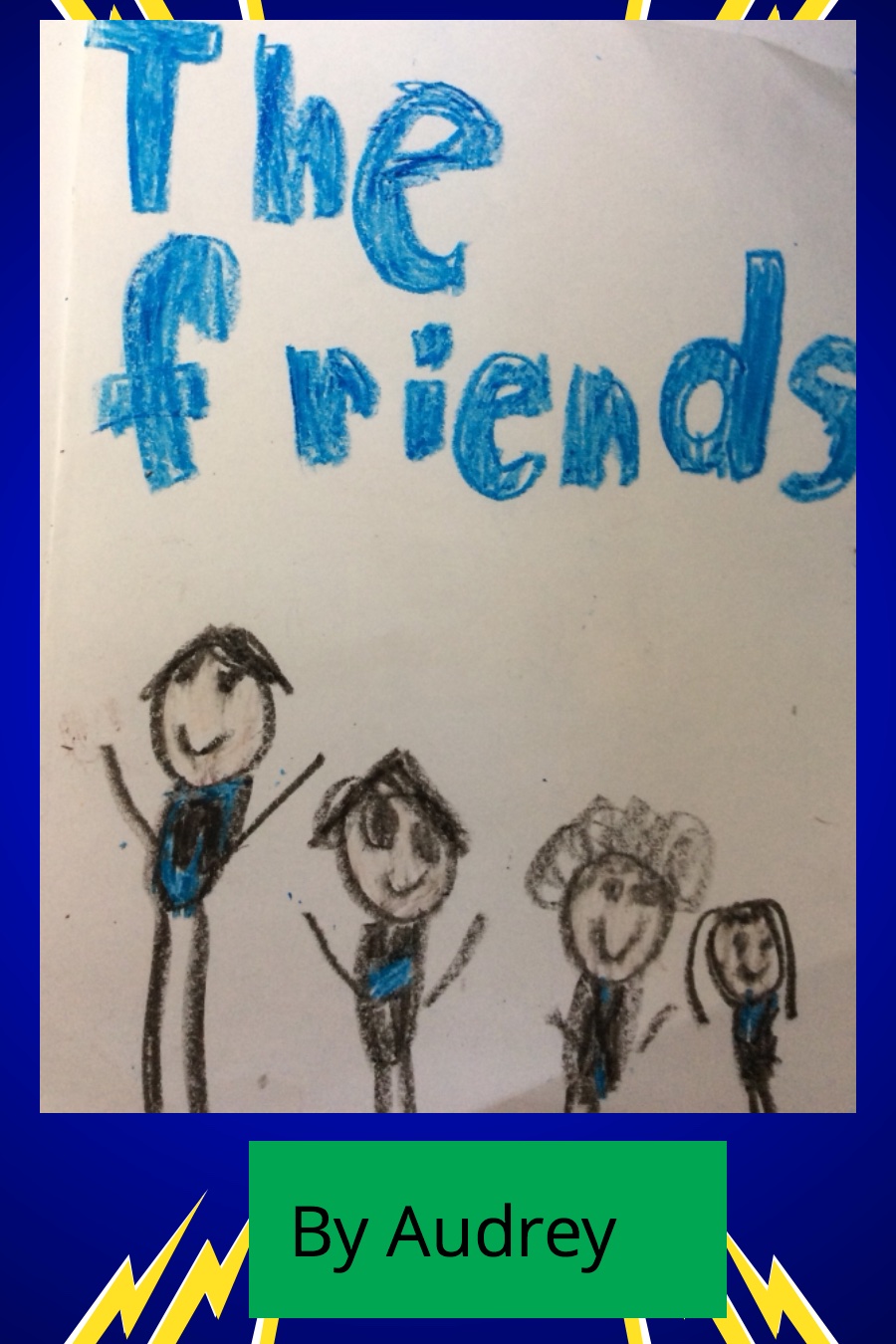 The Friends By Audrey K