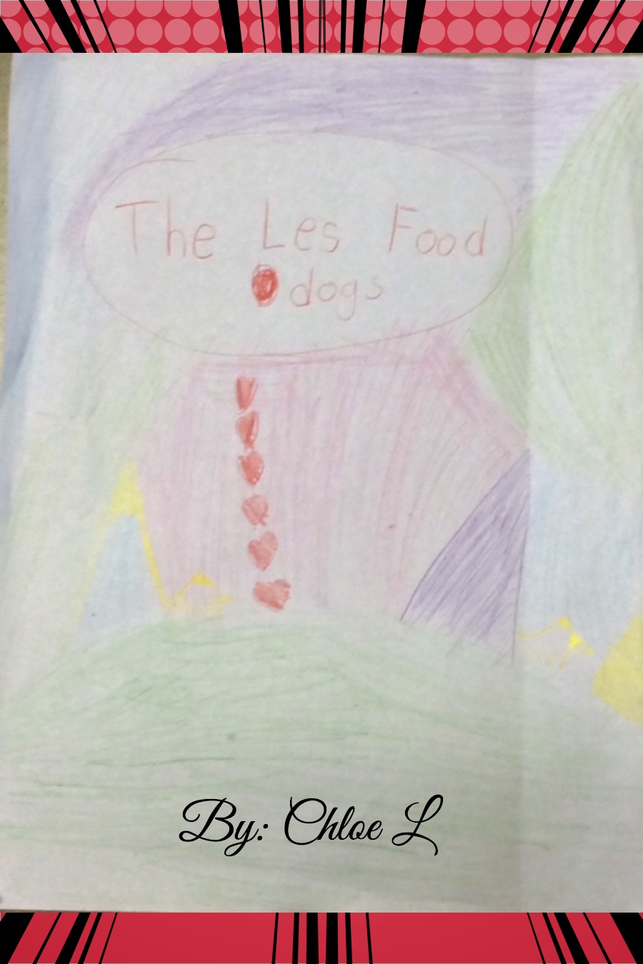 The Les Food Dogs by Chloe L