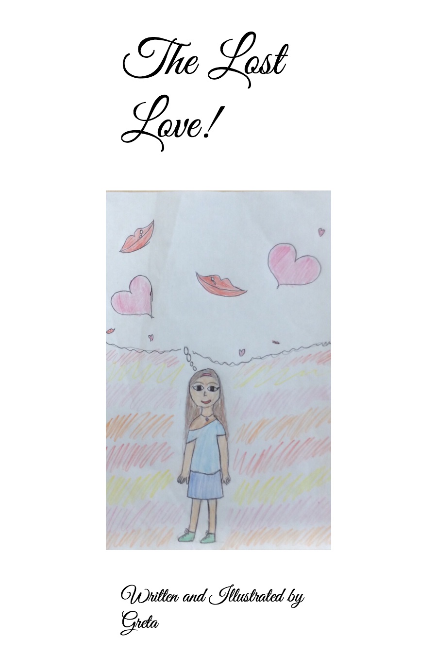 The Lost Love! by Greta G