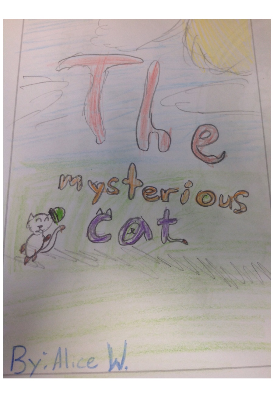 The Mysterious Cat by Alice W