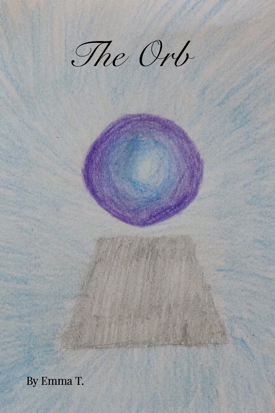 The Orb By Emma T