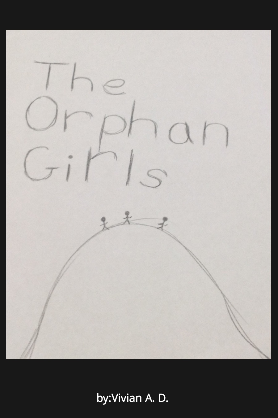 The Orphan Girls by Vivian A D