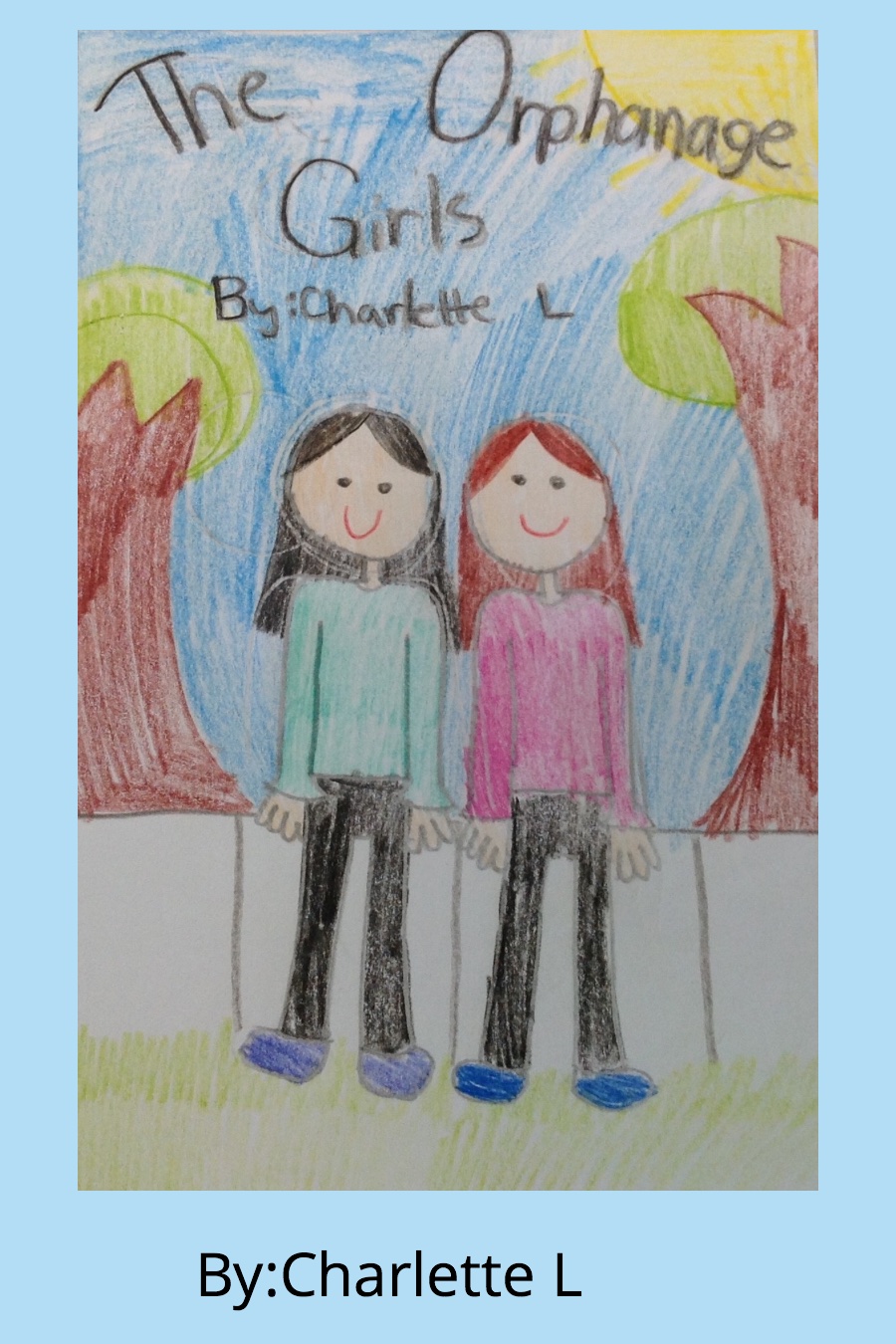 The Orphanage Girls by Charlette L