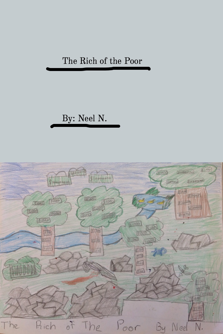 The Rich of the Poor by Neel N