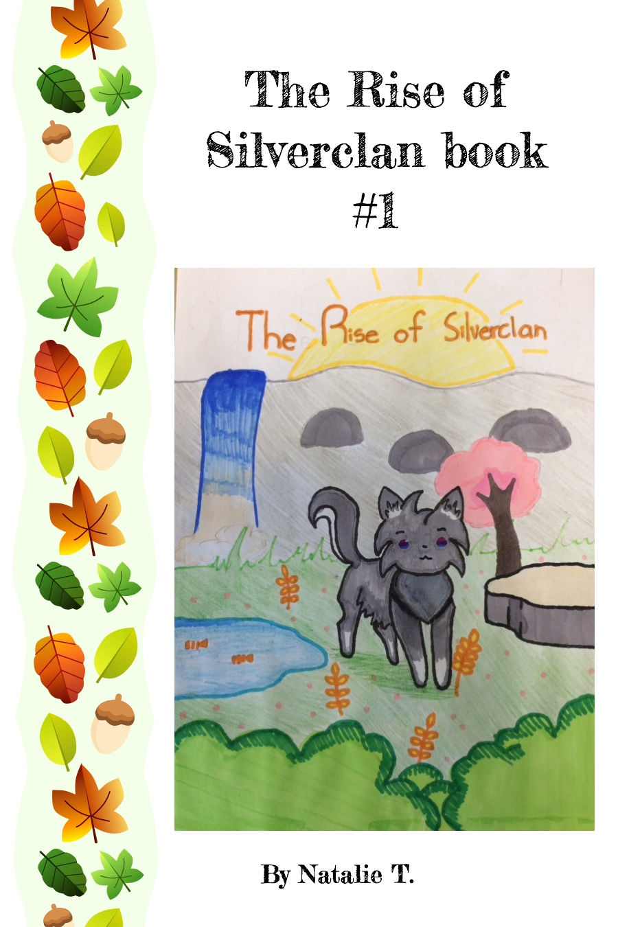 The Rise of SilverClan by Natalie T