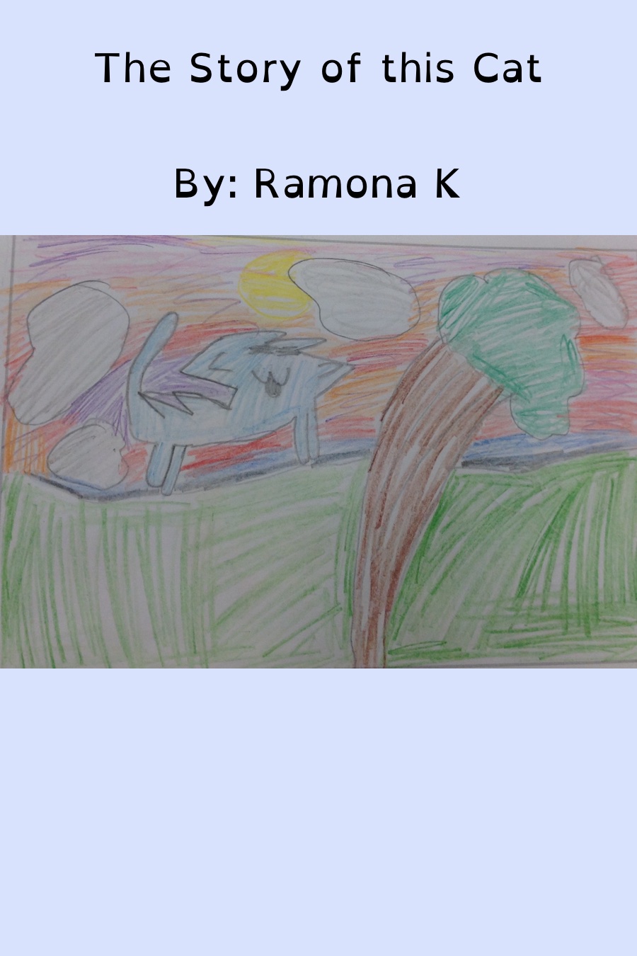 The Story of this Cat by Ramona K