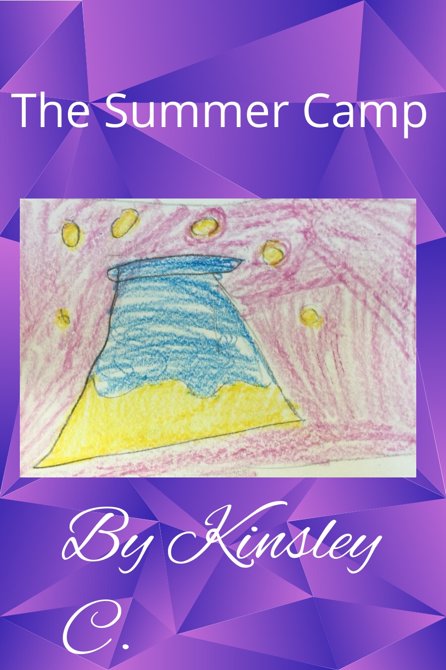 The Summer Camp by Kinsley C