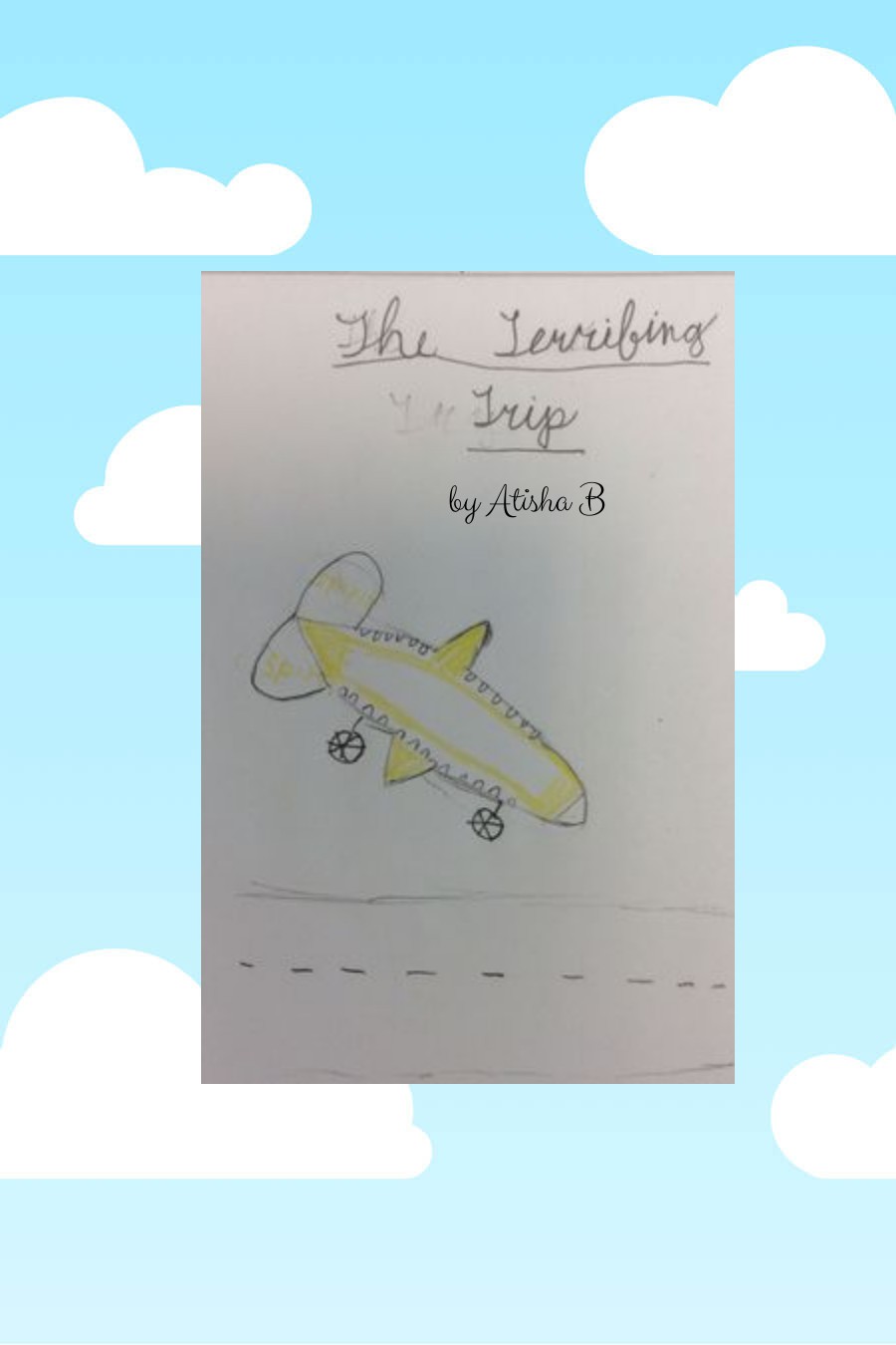 The Terrifying Trip by Atisha B